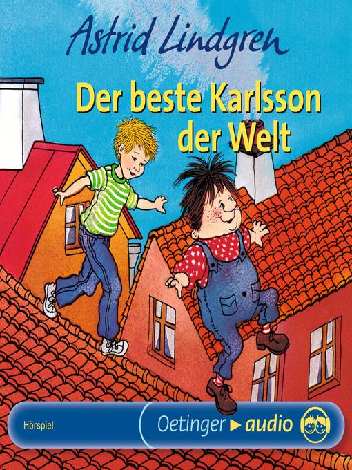 Title details for Der beste Karlsson der Welt by Astrid Lindgren - Wait list